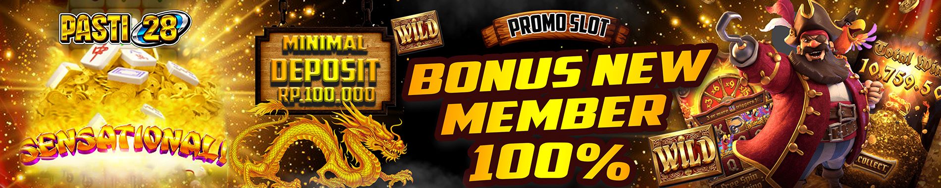 Bonus New Member 100% Slot Pasti28